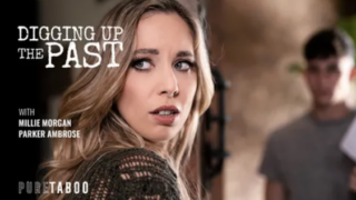 PureTaboo – Millie Morgan – Digging Up The Past